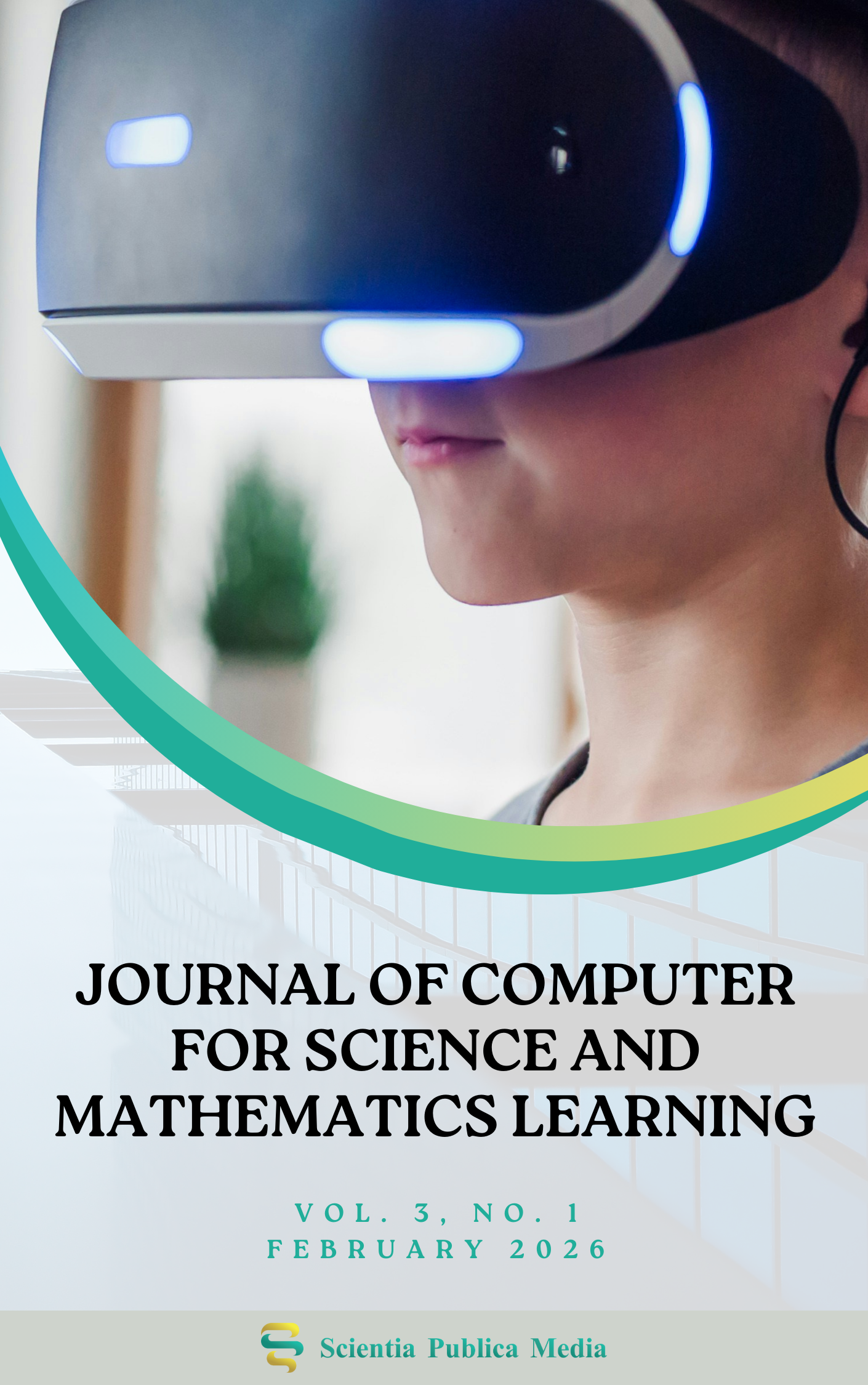 					View Vol. 3 No. 1 (2026): Journal of Computers for Science and Mathematics Learning
				