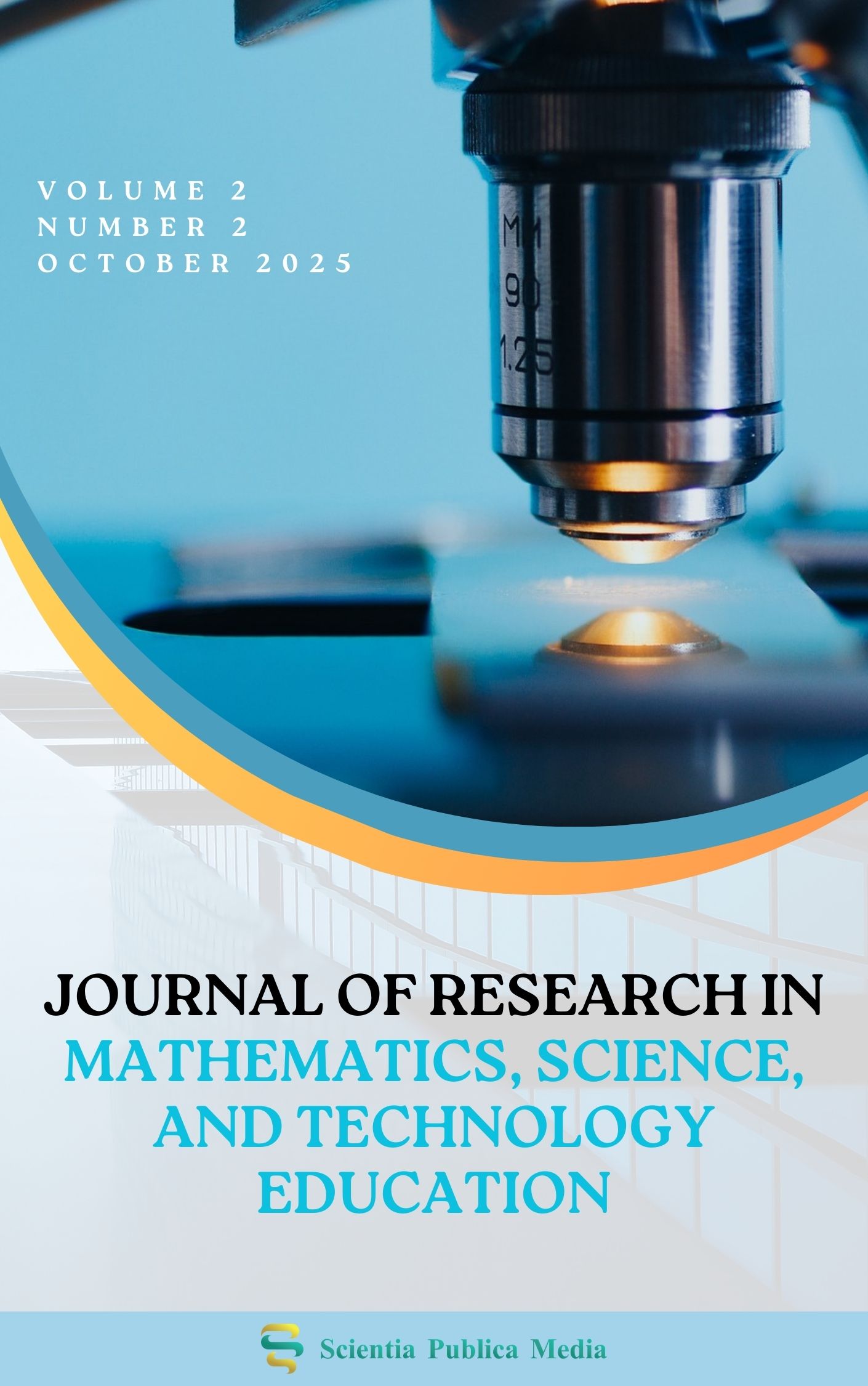 					View Vol. 2 No. 2 (2025): Journal of Research in Mathematics, Science, and Technology Education
				